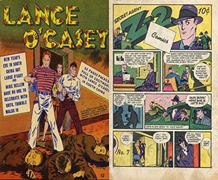 Lance O Casey and Secret Agent Comics. Issues 12 and 7. New Year's eve in South China. Golden Age Digital Comics Action and Adventure. (Kindle Edition)