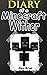 Diary Of A Minecraft Wither by Alex Brian Diary Of A Minecraft Wither by Alex Brian