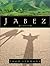 Jabez by Thom Lemmons Jabez by Thom Lemmons
