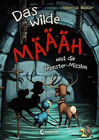 Das wilde Määäh und die Monster-Mission (Das wilde Määäh, #2)