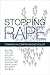Stopping Rape: Towards a Comprehensive Policy