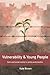 Vulnerability and Young People by Kate   Brown
