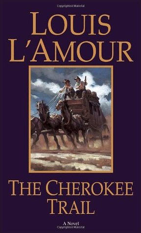 The Cherokee Trail (Mass Market Paperback)