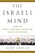 The Israeli Mind: How the I...