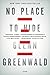 No Place to Hide: Edward Snowden, the NSA, and the U.S. Surveillance State
