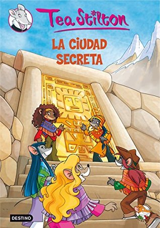 Portada de La ciudad secreta, de Thea Stilton