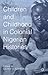 Children and Childhood in C...