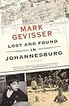 Lost and Found in Johannesburg: A Memoir