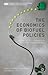 The Economics of Biofuel Policies: Impacts on Price Volatility in Grain and Oilseed Markets (Palgrave Studies in Agricultural Economics and Food Policy)