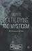 Death, Dying, and Mysticism by Thomas Cattoi