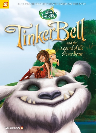 Disney Fairies Graphic Novel #17: Tinker Bell and the Legend of the NeverBeast (Hardcover)