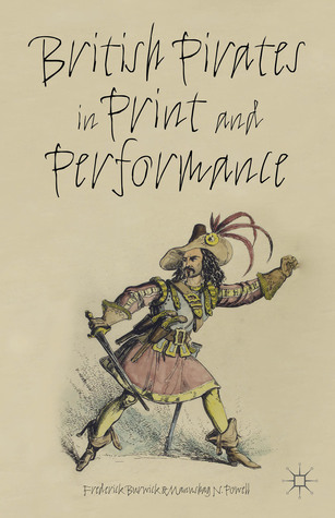 British Pirates in Print and Performance (Hardcover)