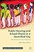 Public Housing and School Choice in a Gentrified City: Youth Experiences of Uneven Opportunity (Palgrave Studies in Urban Education)