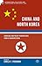 China and North Korea: Strategic and Policy Perspectives from a Changing China (International Relations and Comparisons in Northeast Asia)