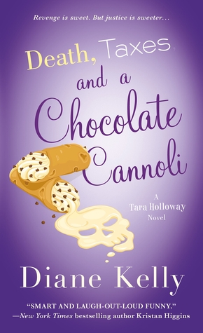 Death, Taxes, and a Chocolate Cannoli (Tara Holloway #9)