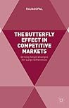 The Butterfly Effect in Competitive Markets: Driving Small Changes for Large Differences