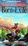 Born to Exile