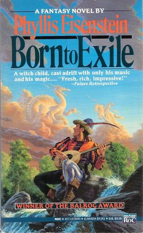 Born To Exile By Phyllis Eisenstein
