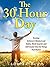 The 30 Hour Day: Develop Achiever’s Mindset and Habits, Work Smarter and Still Create Time For Things That Matter (Personal Productivity Book 1)