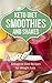 Populare KETO Diet Smoothies by Marsha Jones