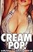 Cream Pop!: A Creamy Futanari Quickie