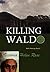 Killing Waldo (Belle's Reve...