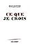 Ce que je crois (French Edition)