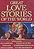 Great Love Stories of the World