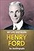 Henry Ford : My Life and Work