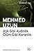 Aşk Gibi Aydınlık Ölüm Gibi Karanlık by Mehmed Uzun Aşk Gibi Aydınlık Ölüm Gibi Karanlık by Mehmed Uzun