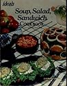 Soup, Salad Sandwich Cookbook