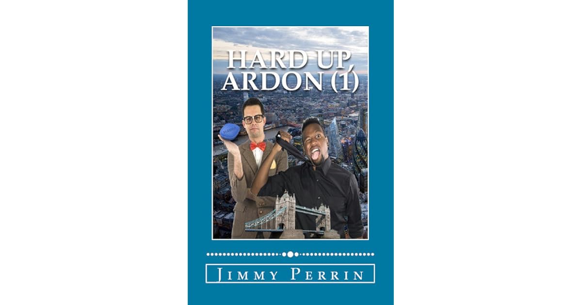 Hard Up Ardon 1 By J G Perrin