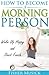 How To Become A Morning Person by Fisher Musick