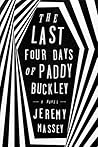The Last Four Days of Paddy Buckley