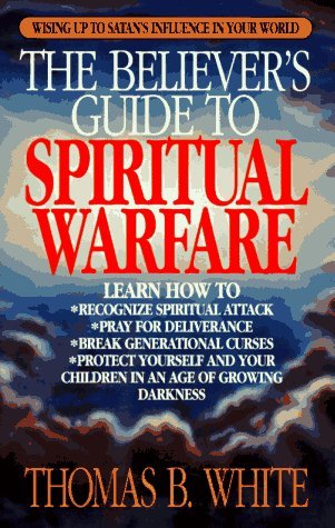 The Believer's Guide to Spiritual Warfare (Paperback)