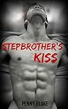 Stepbrother's Kiss (A Stepbrother's Romance #1) Stepbrother's Kiss (A Stepbrother's Romance #1)