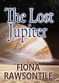 The Lost Jupiter