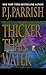 Thicker Than Water (Louis Kincaid Book 4)
