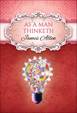 As a Man Thinketh