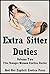 Extra Sitter Duties Volume Two: Five Younger Woman Erotica Stories