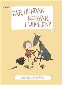 Får hundar korvar i himlen? (Hardcover)