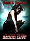 Blood Lust by Jessica L. Degarmo