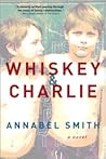 Whiskey & Charlie by Annabel Smith