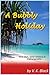 A Bubbly Holiday: Short, Sweet and Kinda Sexy Romances in Tropical Paradise
