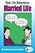 Real Life Adventures: Marri...