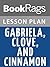 Lesson Plans Gabriela, Clove, and Cinnamon