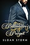 Billionaire’s Pursuit by Sloan Storm