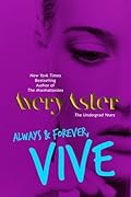 Always & Forever, Vive