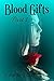 Blood Gifts, Part 1 (Vampire Romance)