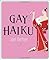 Gay Haiku